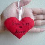 Handmade Ornament - Live Life In Love