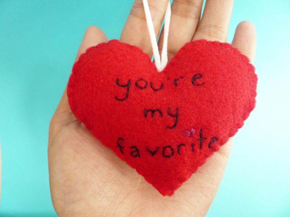 Handmade Heart Ornament You're my favorite